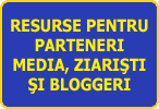 RESURSE PENTRUPARTENERI MEDIA, ZIARIŞTI ŞI BLOGGERI